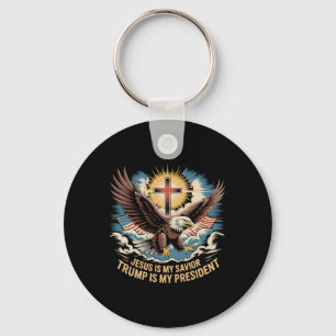 Jesus Is My Saviour Trump Is My President Trump Su Key Ring