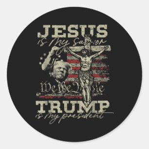 Jesus Is My Saviour - Trump Is My President Usa Fl Classic Round Sticker