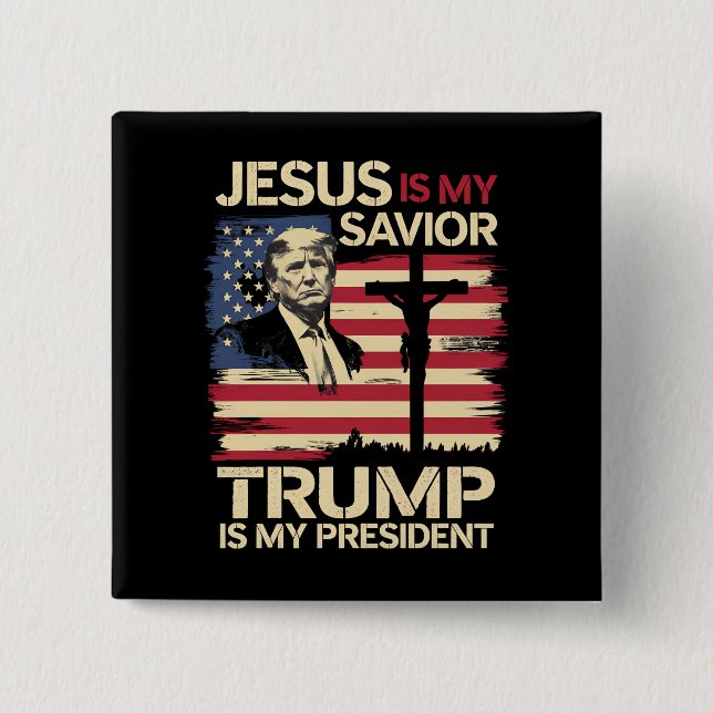 Jesus Is My Saviour Trump Is My President USA Flag 15 Cm Square Badge (Front)