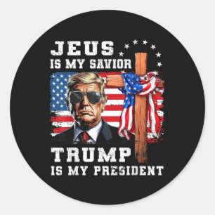 Jesus Is My Saviour Trump Is My President Usa Flag Classic Round Sticker