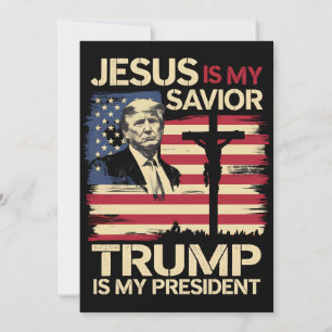 Jesus Is My Saviour Trump Is My President USA Flag Invitation