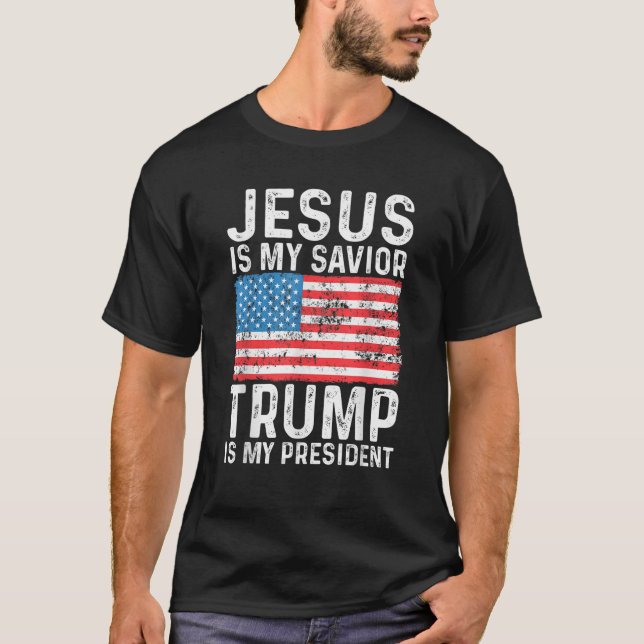 Jesus is My Saviour Trump is My President USA Flag T-Shirt (Front)