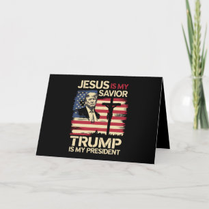 Jesus Is My Saviour Trump Is My President USA Flag Thank You Card