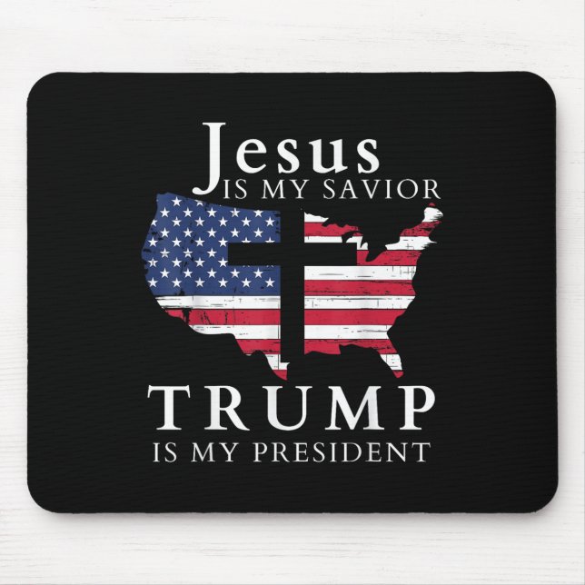 Jesus Is My Saviour Trump Is My President, Usa Mouse Pad (Front)