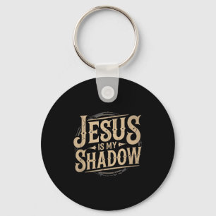 Jesus Is My Shadow Religious Fun Tee Key Ring
