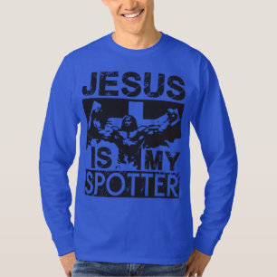 Jesus Is My Spotter T-Shirt