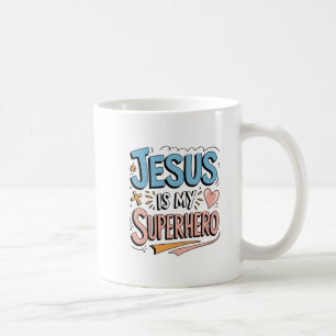 Jesus Is My Superhero Christian Faith  Coffee Mug