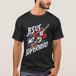 Jesus Is My Superhero Christian God Religious Comi T-Shirt