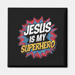 Jesus Is My Superhero Christian Kid Boy God Son Go Magnet
