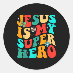 Jesus Is My Superhero Christian Religious T-shirt. Classic Round Sticker