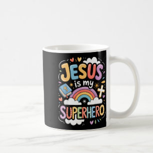 Jesus Is My Superhero  Coffee Mug