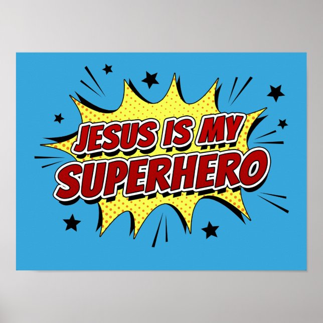 Jesus is My Superhero Kids & Adult Christian Faith Poster (Front)