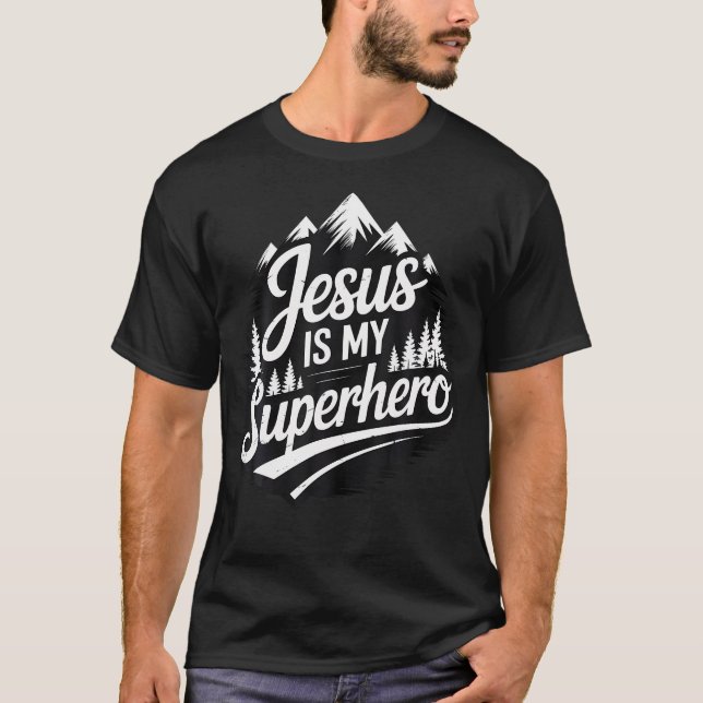 Jesus Is My T-Shirt (Front)