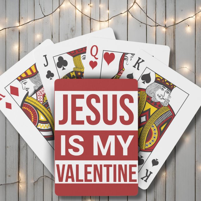Jesus Is My Valentine Christian Faith Playing Cards (Jesus Is My Valentine Christian Faith Playing Cards)