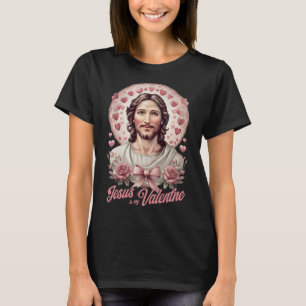 Jesus Is My Valentine Day Coquette Bow Cross Faith T-Shirt