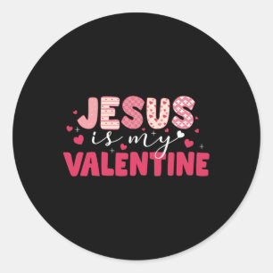 Jesus Is My Valentine Heart V-day Christian Boys G Classic Round Sticker
