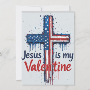 Jesus is my Valentine Invitation