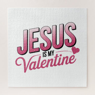 Jesus Is My Valentine Jigsaw Puzzle
