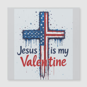 Jesus is my Valentine Magnetic Invitation