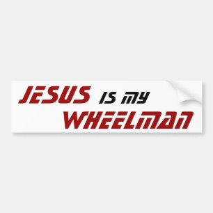 JESUS is my WHEELMAN Bumper Sticker