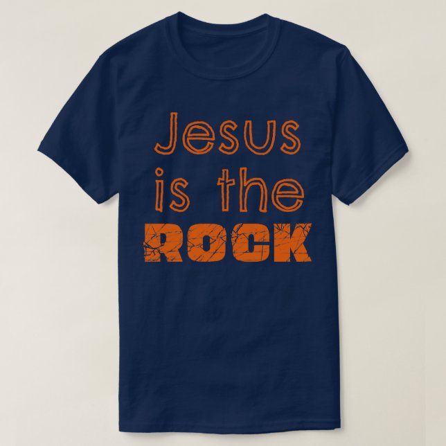 Jesus Is Solid As A Rock T-Shirt (Design Front)