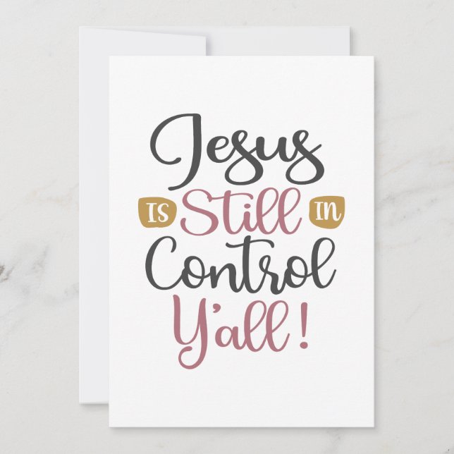 Jesus is Still in Control Y'all - Christian Thank You Card (Front)