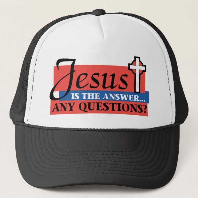 Jesus Is The Answer Trucker Hat (Front)