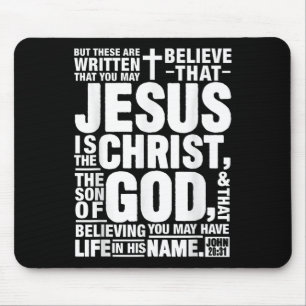 Jesus Is The Christ The Son Of God John 20 31 Bibl Mouse Pad