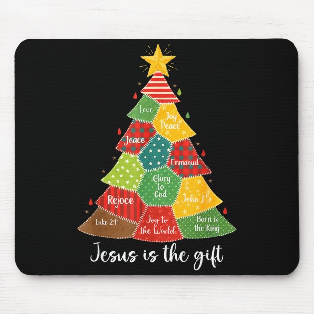 Jesus Is The Gift Christmas Tree Patchwork Scriptu Mouse Pad (Front)
