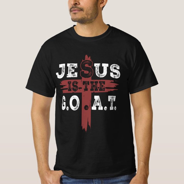 Jesus Is The Goat Christian Great All Time Religio T-Shirt (Front)