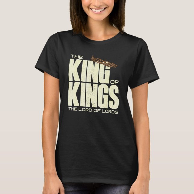 Jesus Is The King Of Kings Crucifixion Cross Crown T-Shirt (Front)