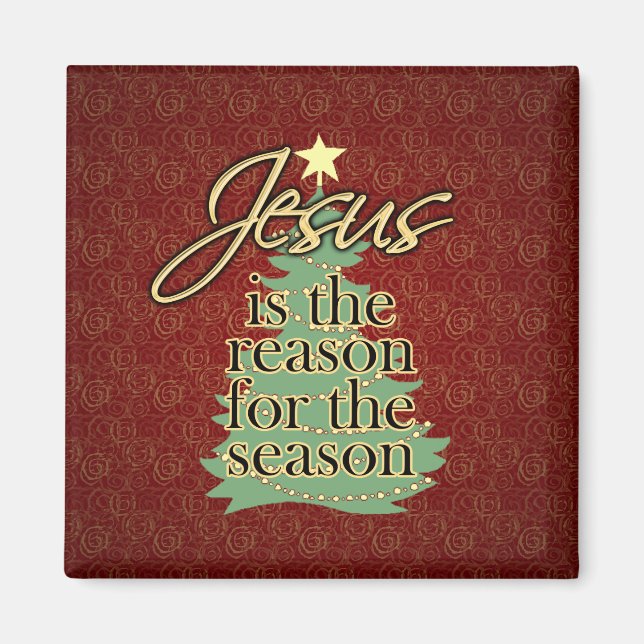 Jesus is the Reason Christian Christmas Magnet (Front)