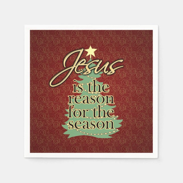 Jesus is the Reason Christian Christmas Napkin (Front)