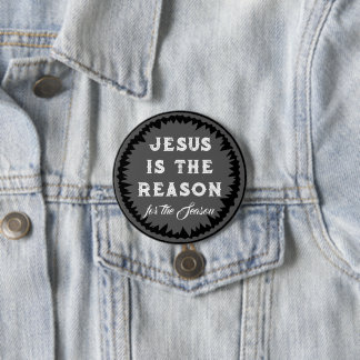 Jesus is the Reason Christian Christmas Pin