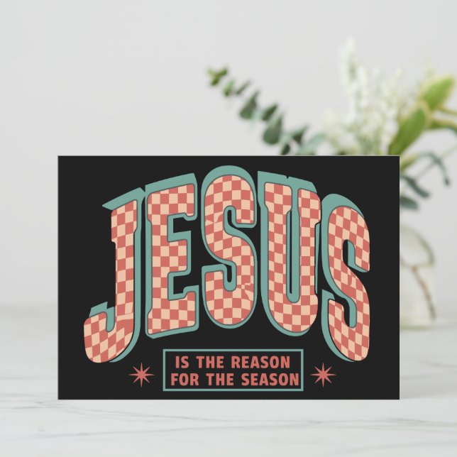 Jesus Is The Reason Christmas Christian Retro  Holiday Card (Standing Front)