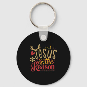 Jesus Is The Reason Christmas Holiday Religious Key Ring