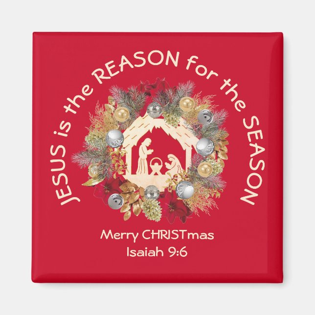 JESUS IS THE REASON Christmas Magnet (Front)