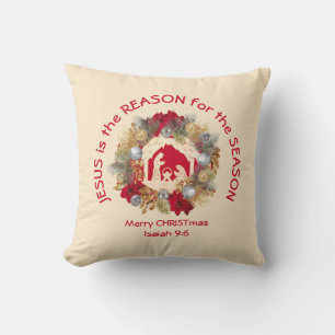 JESUS IS THE REASON Christmas Throw Pillow