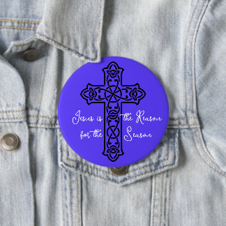Jesus is the Reason Cross Christmas 10 Cm Round Badge