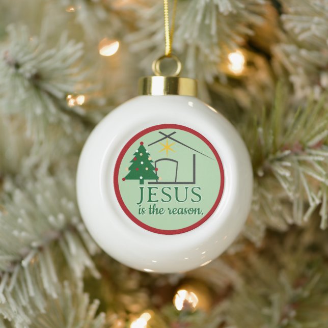 Jesus is the Reason Faith based Ceramic Ball Christmas Ornament (Tree)