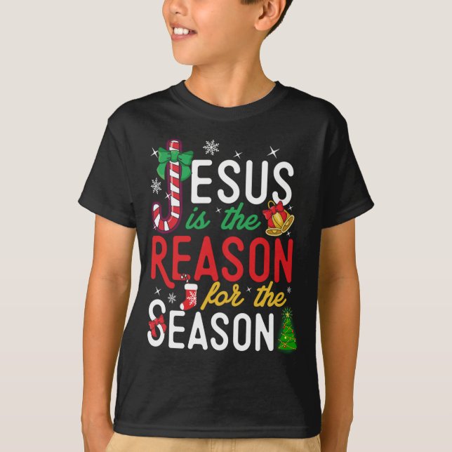 Jesus Is The Reason For Christmas Christian Xmas S T-Shirt (Front)