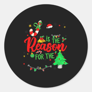 Jesus Is The Reason For Season Christmas Family Pa Classic Round Sticker