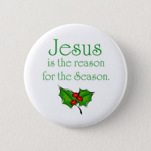 Jesus is the reason for the Season 6 Cm Round Badge