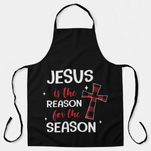 Jesus Is The Reason For The Season Apron