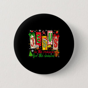 Jesus Is The Reason For The Season Christian Chris 6 Cm Round Badge