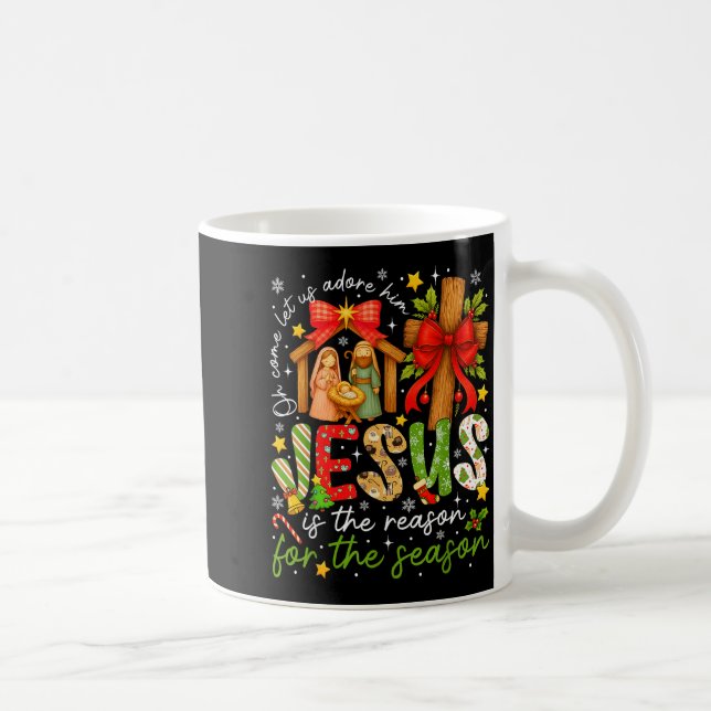Jesus Is The Reason For The Season Christian Chris Coffee Mug (Right)