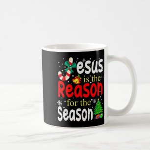 Jesus Is The Reason For The Season Christian Chris Coffee Mug