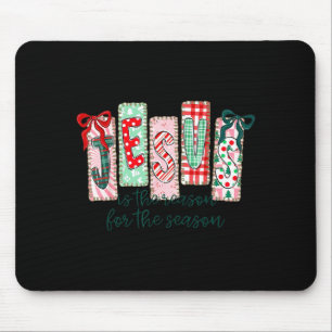 Jesus Is The Reason For The Season Christian Chris Mouse Pad