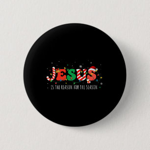 Jesus Is The Reason For The Season Christian Faith 6 Cm Round Badge