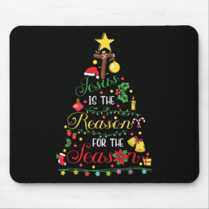 Jesus Is The Reason For The Season Christian Faith Mouse Pad